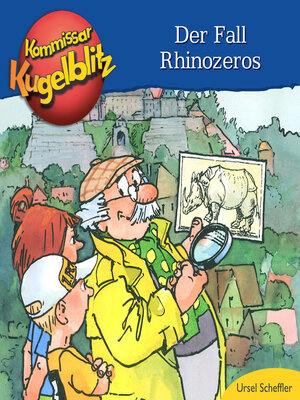 cover image of Der Fall Rhinozeros--Kommissar Kugelblitz (ungekürzt)